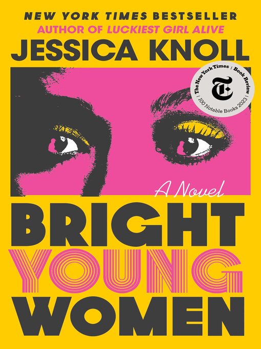 Title details for Bright Young Women by Jessica Knoll - Available